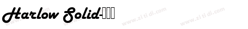 Harlow Solid字体转换